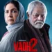 Vadh 2 plot, release date, budget, domestic box office, worldwide gross, earnings, and FAQs. Complete report with analysis and outlook.